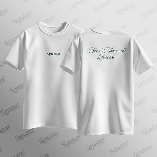 Camiseta "Need money for Porsche"